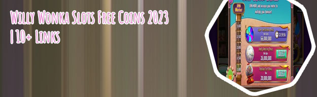 Free coins for wonka slots