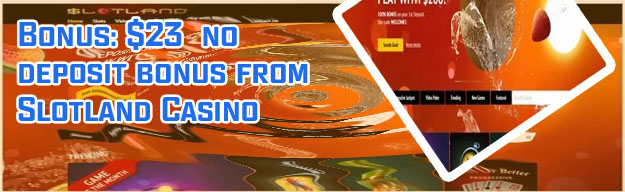 Slotland casino no deposit bonus
